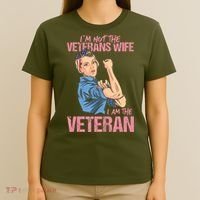 I'm Not The Veterans Wife I Am The Veteran Female Veteran T-Shirt thumb 4