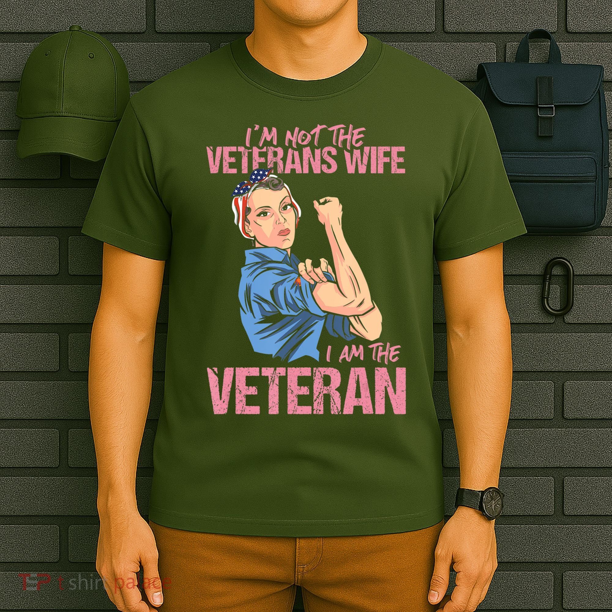 I'm Not The Veterans Wife I Am The Veteran Female Veteran T-Shirt
