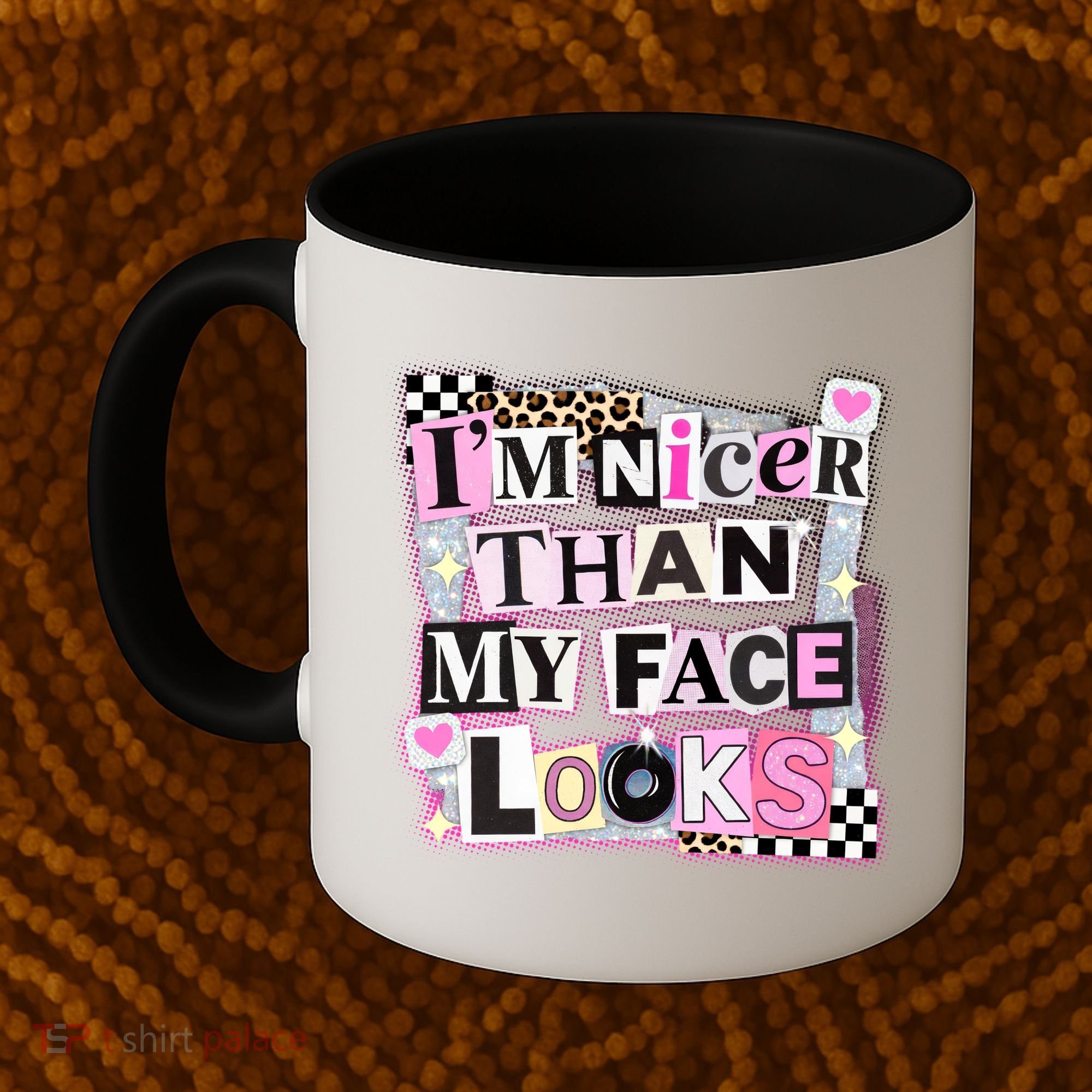 I'm Nicer Than My Face Looks Coffee Mug