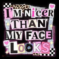 I'm Nicer Than My Face Looks Coffee Mug thumb 5