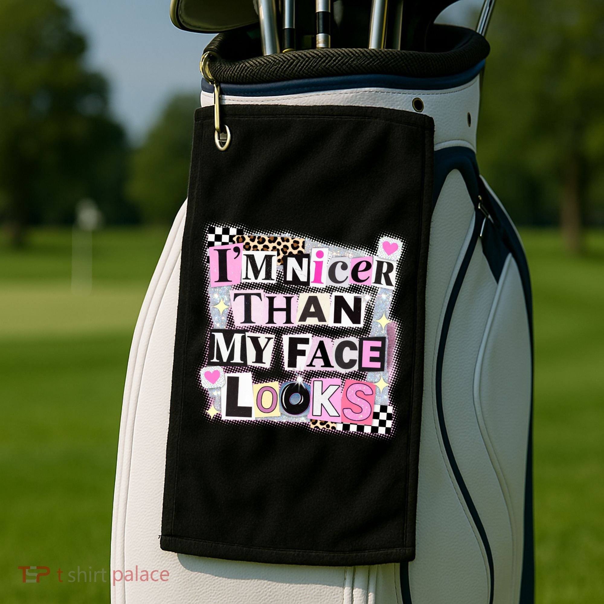 I'm Nicer Than My Face Looks Golf Towel