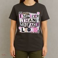 I'm Nicer Than My Face Looks T-Shirt thumb 4