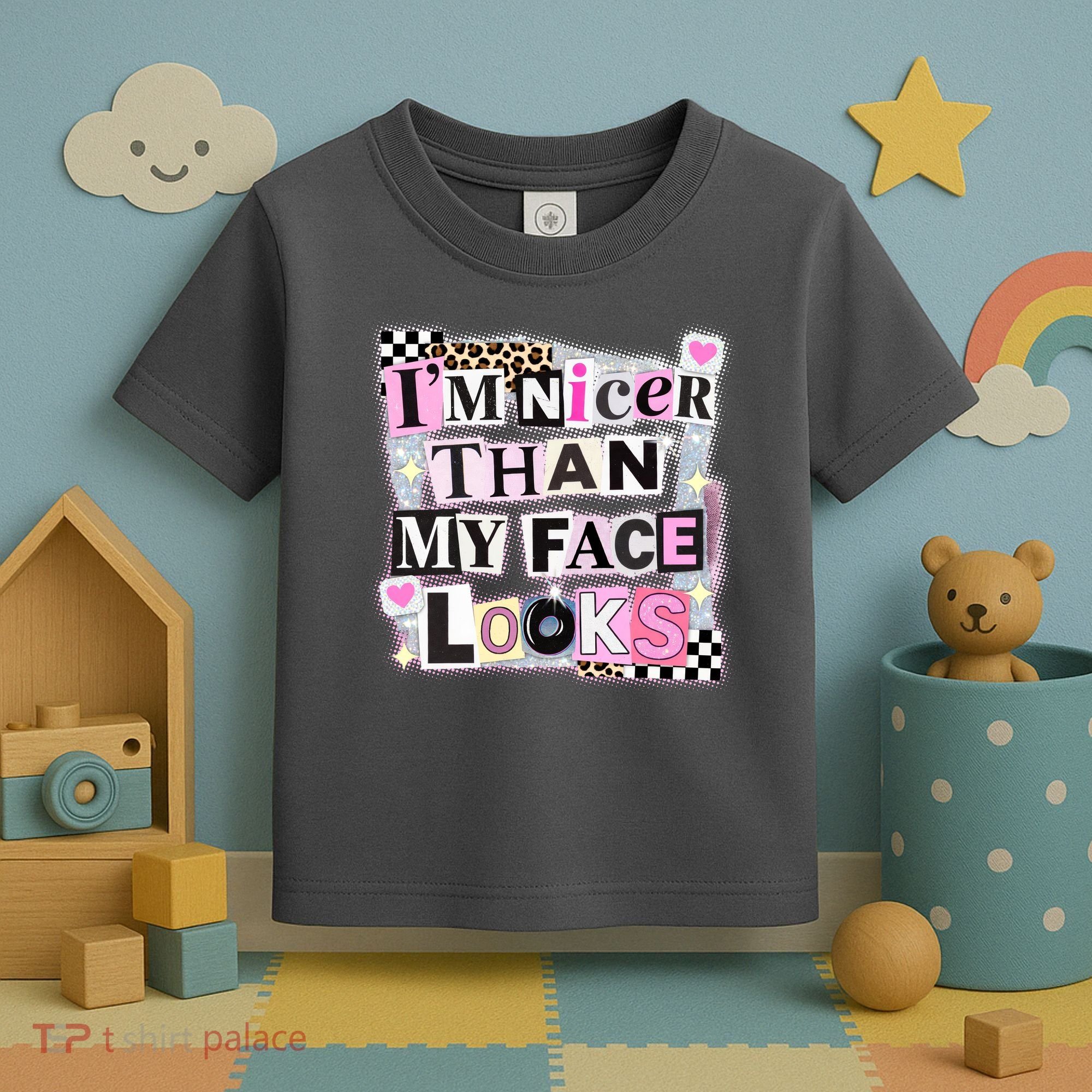 I'm Nicer Than My Face Looks Toddler T-Shirt