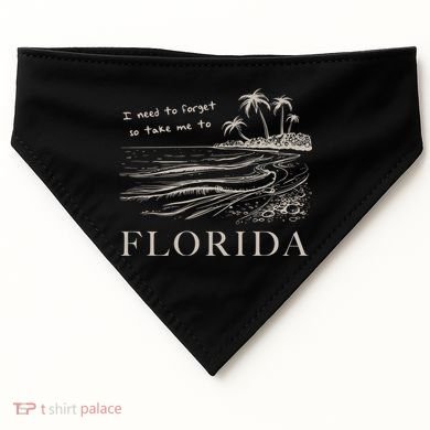 I Need To Forget So Take Me To Florida Ttpd USA-Made Doggie Bandana
