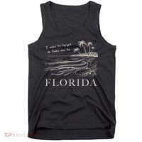 I Need To Forget So Take Me To Florida Ttpd Tank Top thumb 0