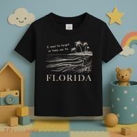 I Need To Forget So Take Me To Florida Ttpd Toddler T-Shirt thumb 3