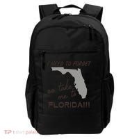 I Need To Forget So Take Me To Florida Ttpd Backpack thumb 0