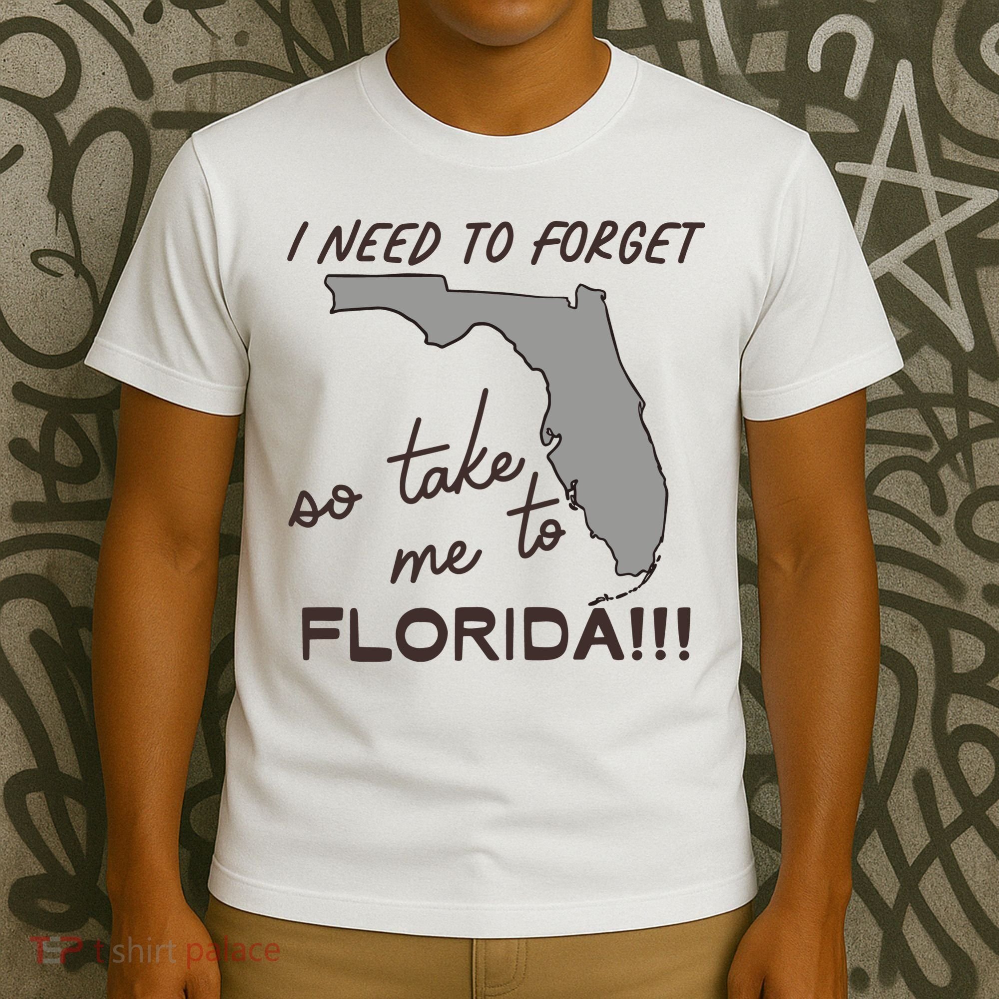 I Need To Forget So Take Me To Florida Ttpd T-Shirt