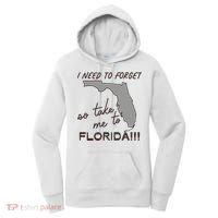 I Need To Forget So Take Me To Florida Ttpd Women's Hoodie thumb 0