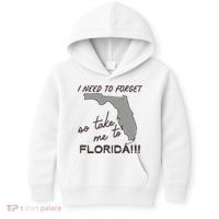 I Need To Forget So Take Me To Florida Ttpd Kids Hoodie thumb 0