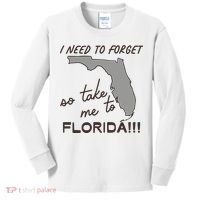 I Need To Forget So Take Me To Florida Ttpd Kids Long Sleeve Shirt thumb 0