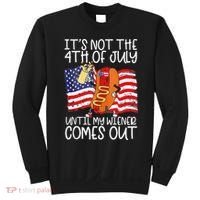 Its Not The 4th Of July Until My Weiner Comes Out Graphic Sweatshirt thumb 0