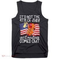 Its Not The 4th Of July Until My Weiner Comes Out Graphic Tank Top thumb 0