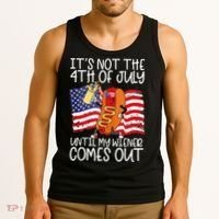 Its Not The 4th Of July Until My Weiner Comes Out Graphic Tank Top thumb 3