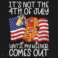 ItS Not The 4th Of July Until My Wiener Comes Out Hot Dog Women's Tank Top thumb 5