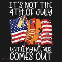 It's Not The 4th Of July Until My Wiener Comes Out Hot Dog Women's Hoodie thumb 2