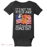 It's Not The 4th Of July Until My Wiener Comes Out Hot Dog Baby Bodysuit thumb 0