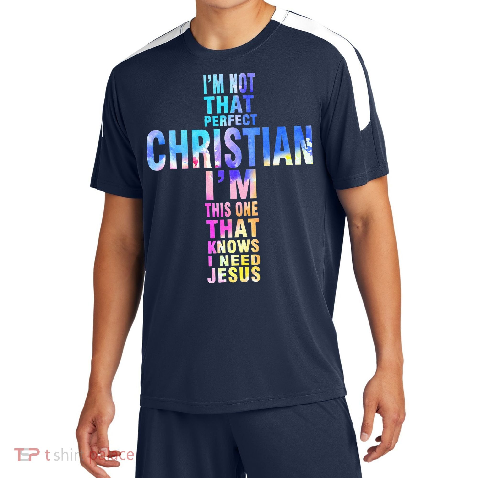 Im Not That Perfect Christian I Know I Need Jesus Sport-Tek Competitor United Soccer Jersey
