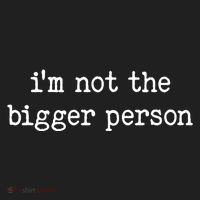 Im Not The Bigger Person Women's Sweatshirt thumb 2