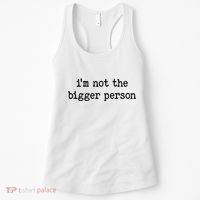 Im Not The Bigger Person Women's Tank Top thumb 0
