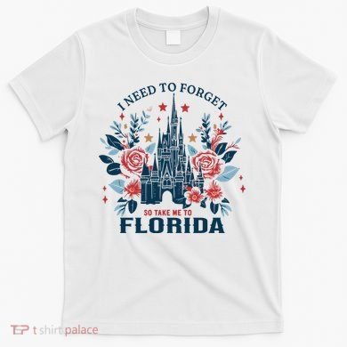 I Need To Forget Florida T-Shirt