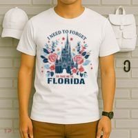 I Need To Forget Florida T-Shirt thumb 6
