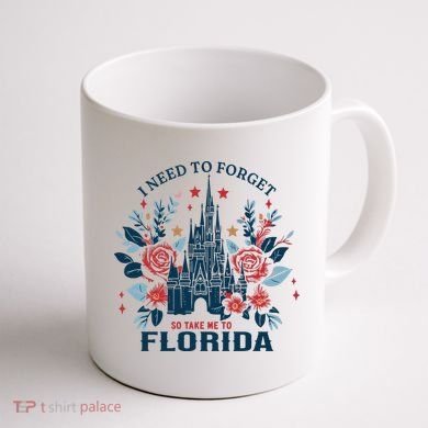 I Need To Forget Florida Coffee Mug back