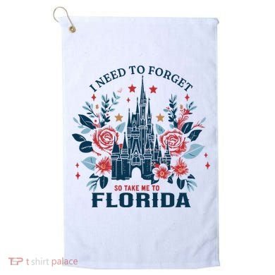 I Need To Forget Florida Golf Towel