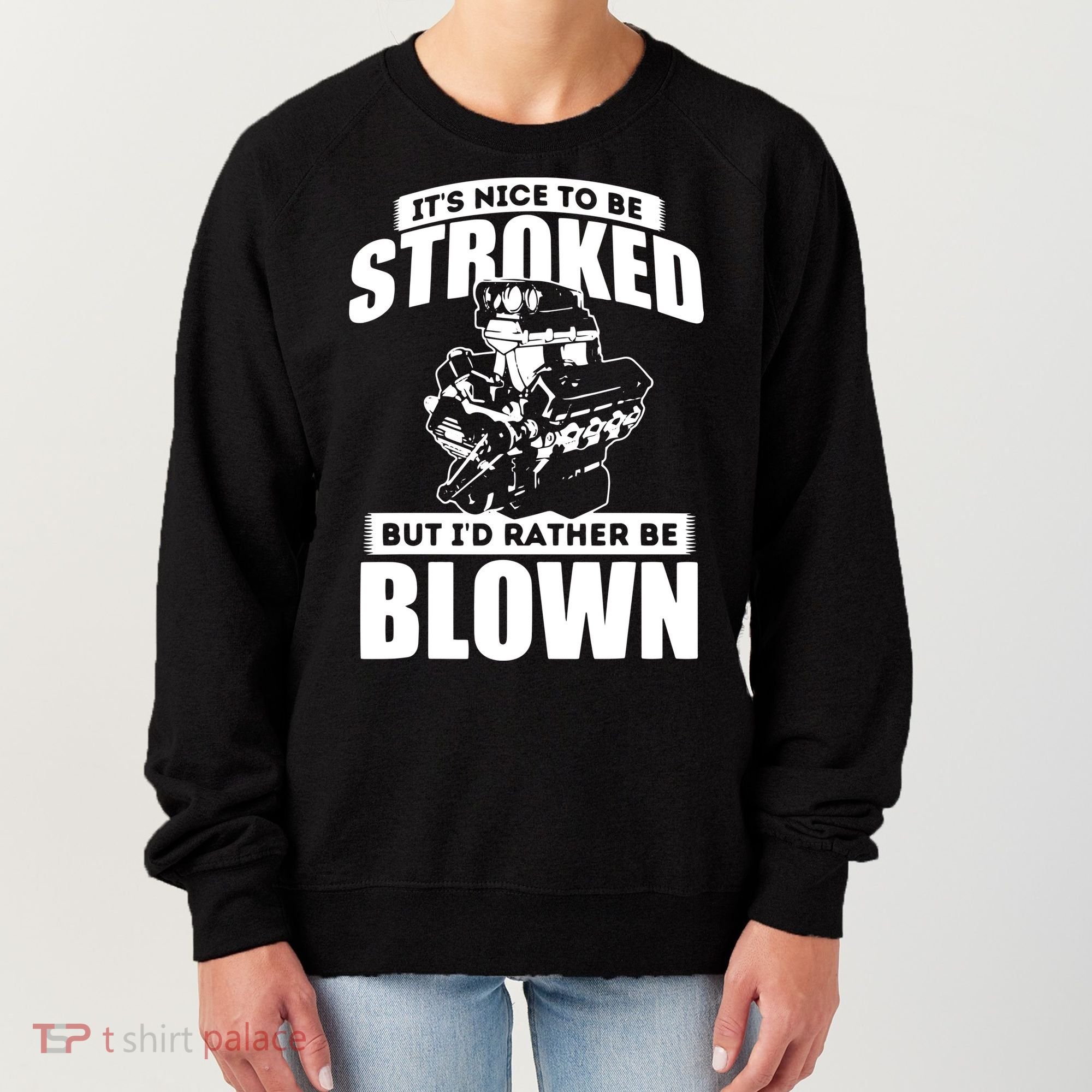 Its Nice To Be Stroked Funny Race Car Enthusiast Racing Women's Sweatshirt