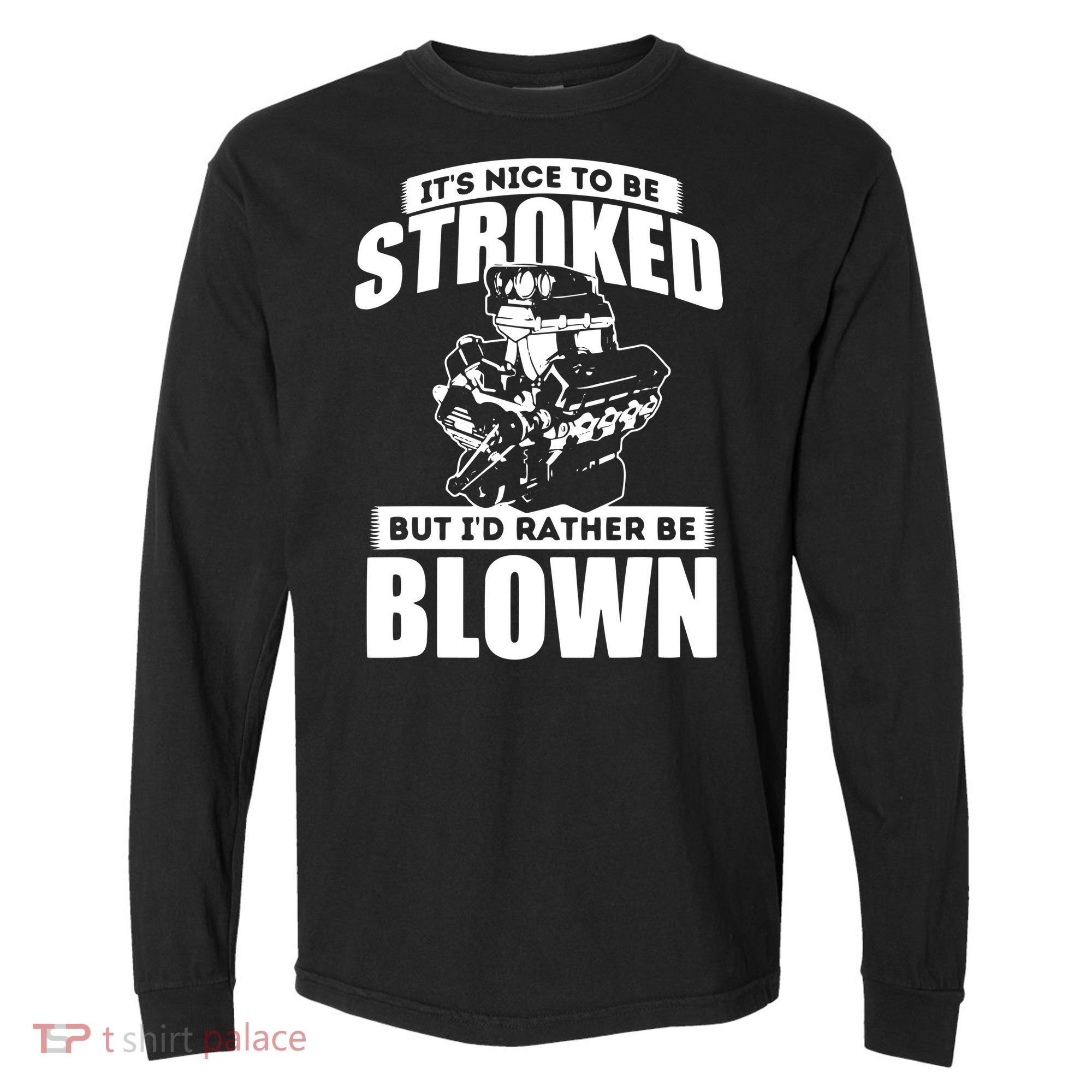 Its Nice To Be Stroked Funny Race Car Enthusiast Racing Comfort Colors Heavyweight Long Sleeve T-Shirt