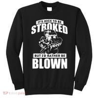 Its Nice To Be Stroked Funny Race Car Enthusiast Racing Sweatshirt thumb 0