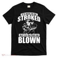 Its Nice To Be Stroked Funny Race Car Enthusiast Racing T-Shirt thumb 0