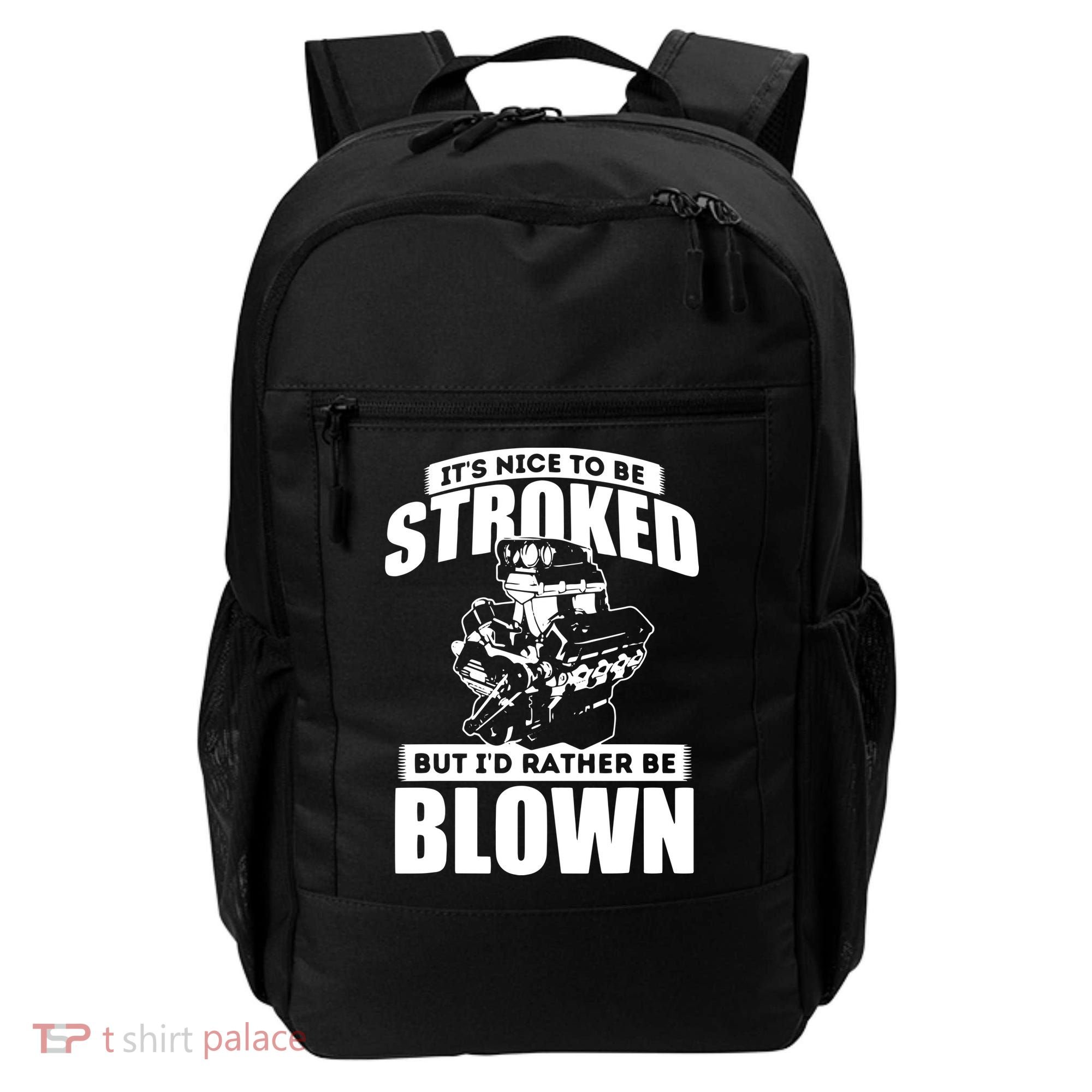Its Nice To Be Stroked Funny Race Car Enthusiast Racing Backpack
