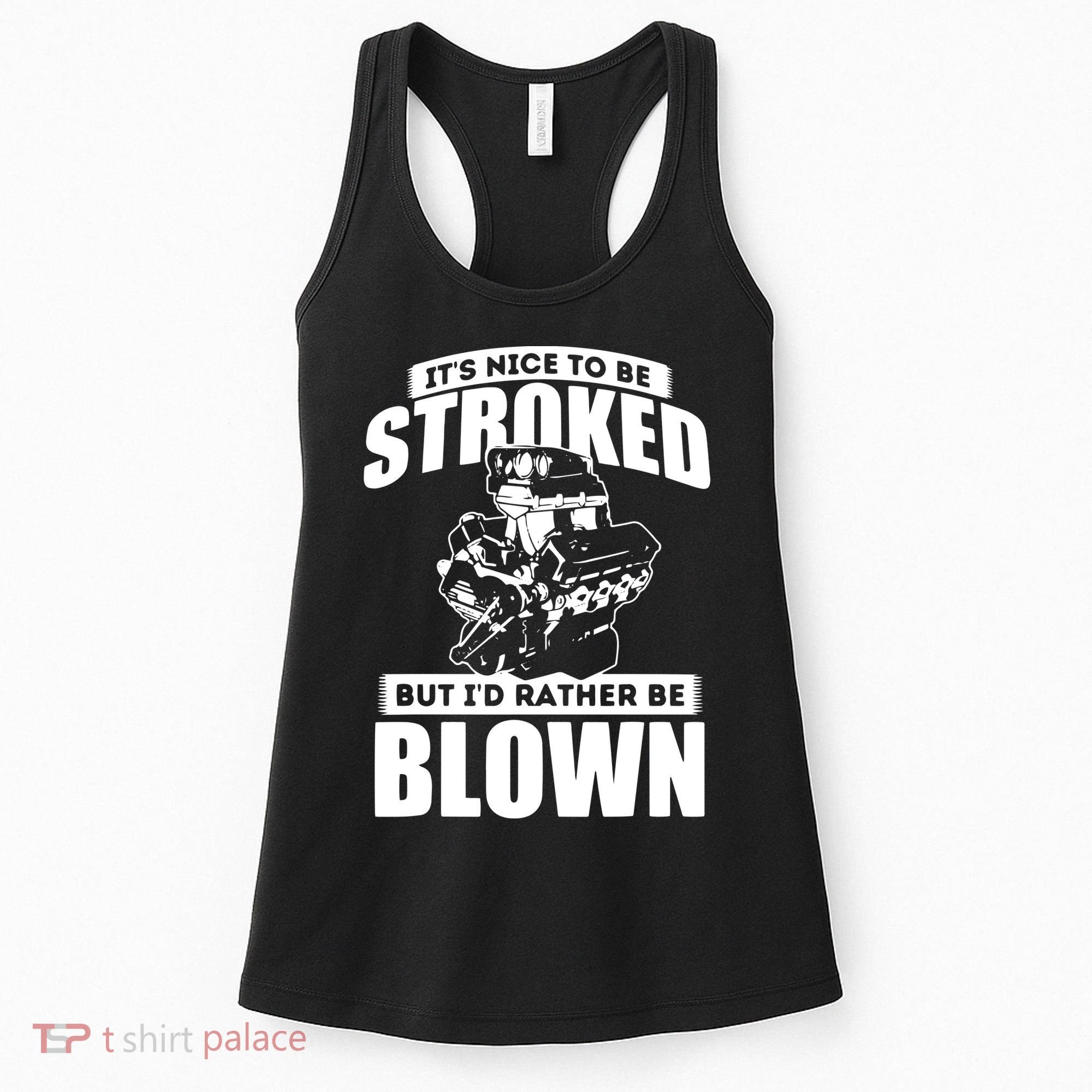 Its Nice To Be Stroked Funny Race Car Enthusiast Racing Women's Tank Top