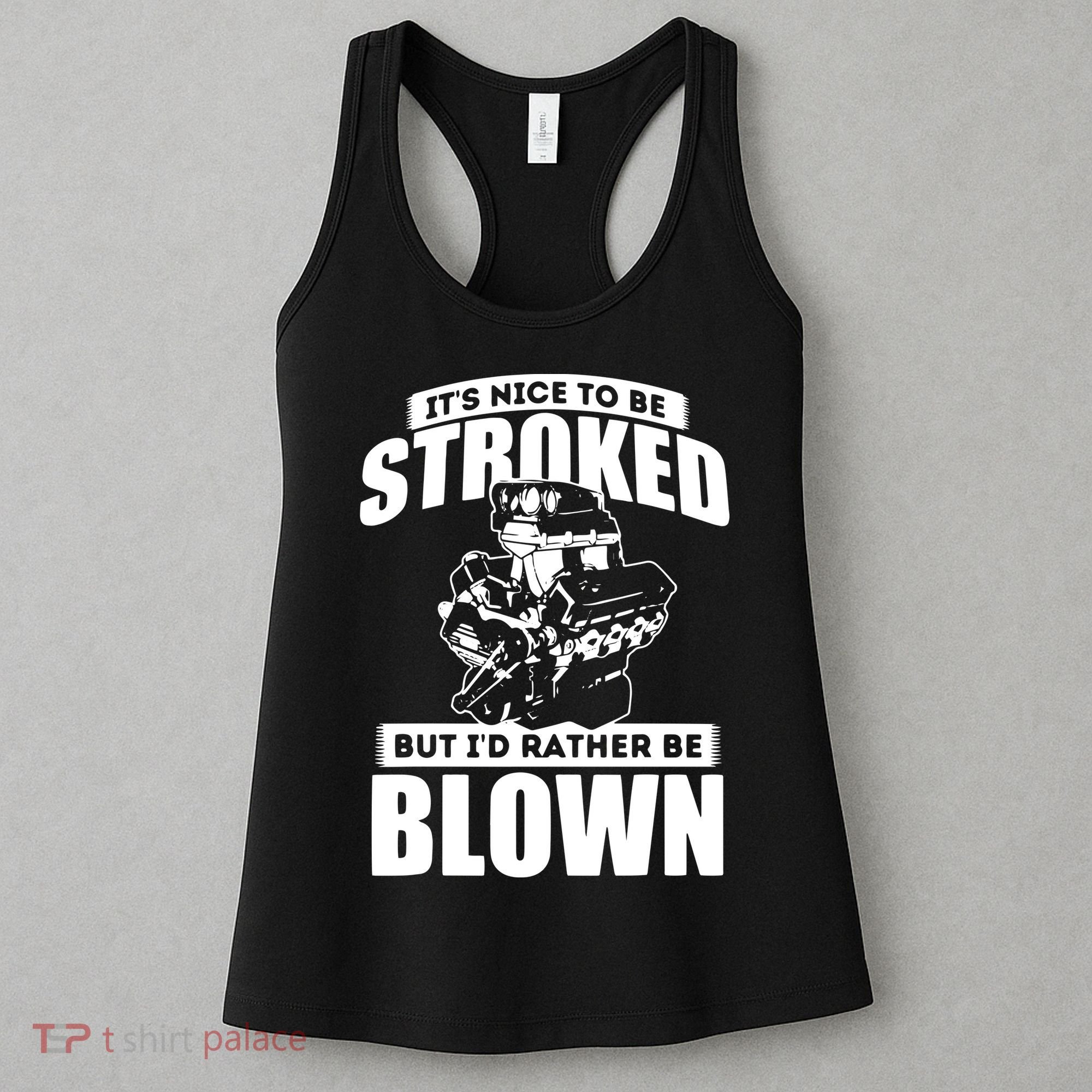 Its Nice To Be Stroked Funny Race Car Enthusiast Racing Women's Tank Top