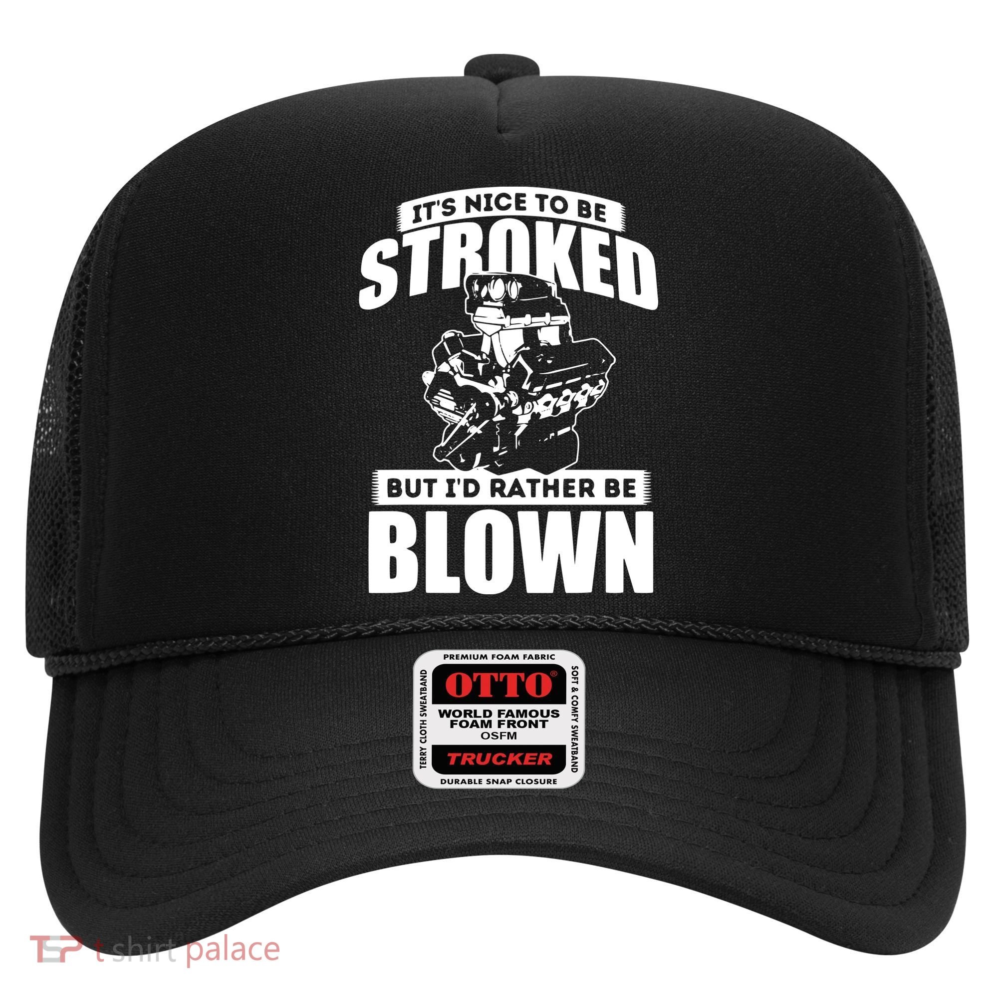 Its Nice To Be Stroked Funny Race Car Enthusiast Racing Hat