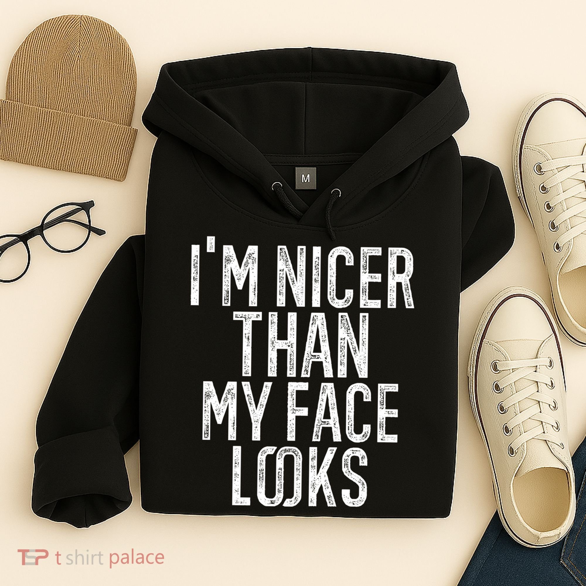 I'm Nicer Than My Face Looks Funny Sayings Gift Idea Hoodie