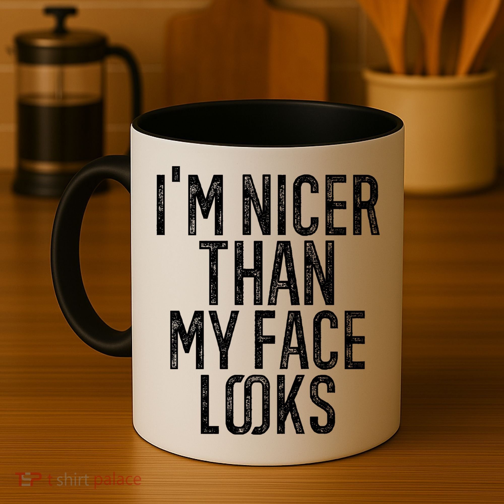 I'm Nicer Than My Face Looks Funny Sayings Gift Idea Coffee Mug