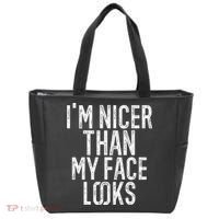 I'm Nicer Than My Face Looks Funny Sayings Gift Idea Tote Bag thumb 0