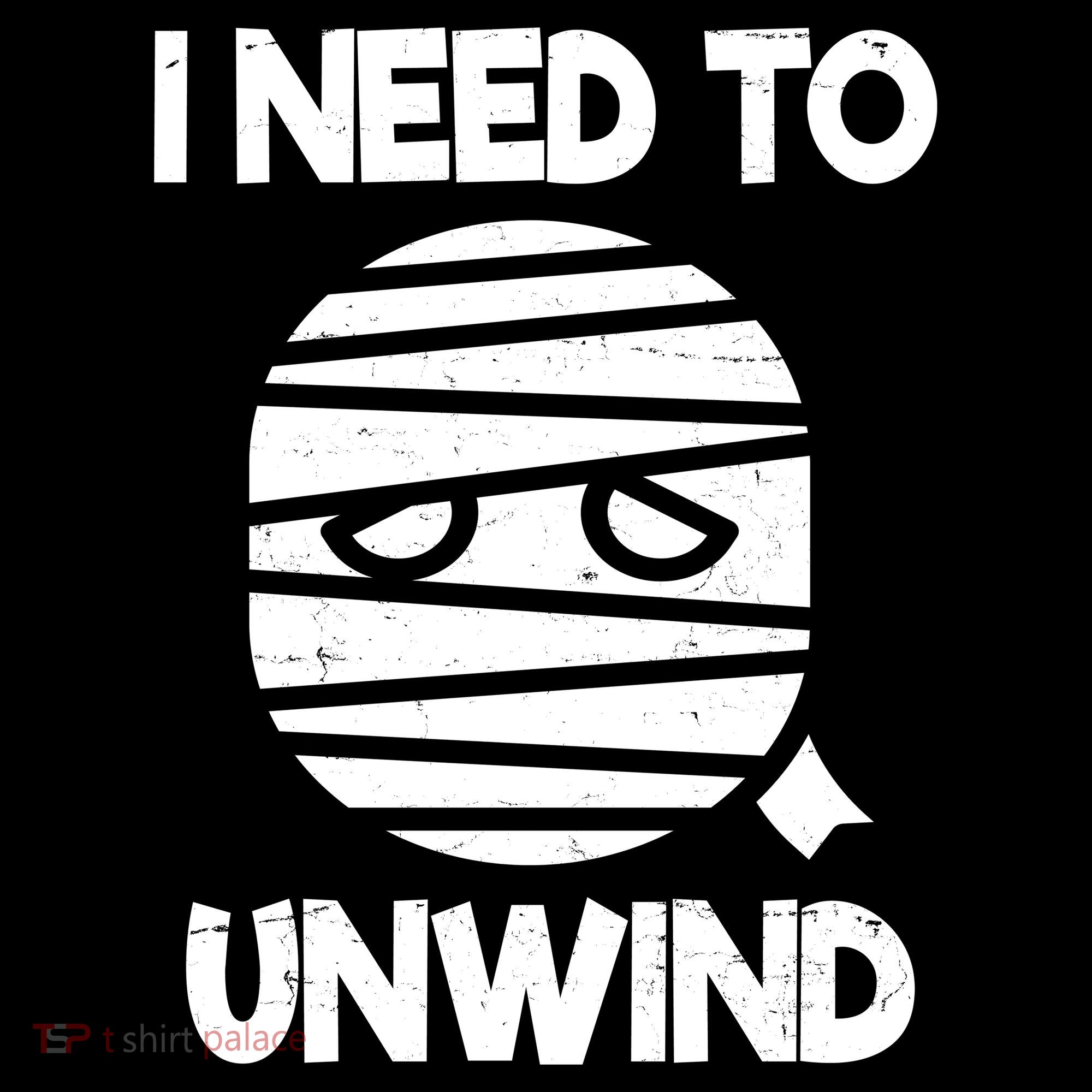 I Need To Unwind Funny Mummy Halloween Hoodie