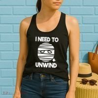 I Need To Unwind Funny Mummy Halloween Women's Tank Top thumb 2