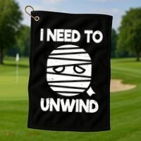 I Need To Unwind Funny Mummy Halloween Golf Towel thumb 1