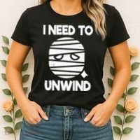 I Need To Unwind Funny Mummy Halloween Women's T-Shirt thumb 2