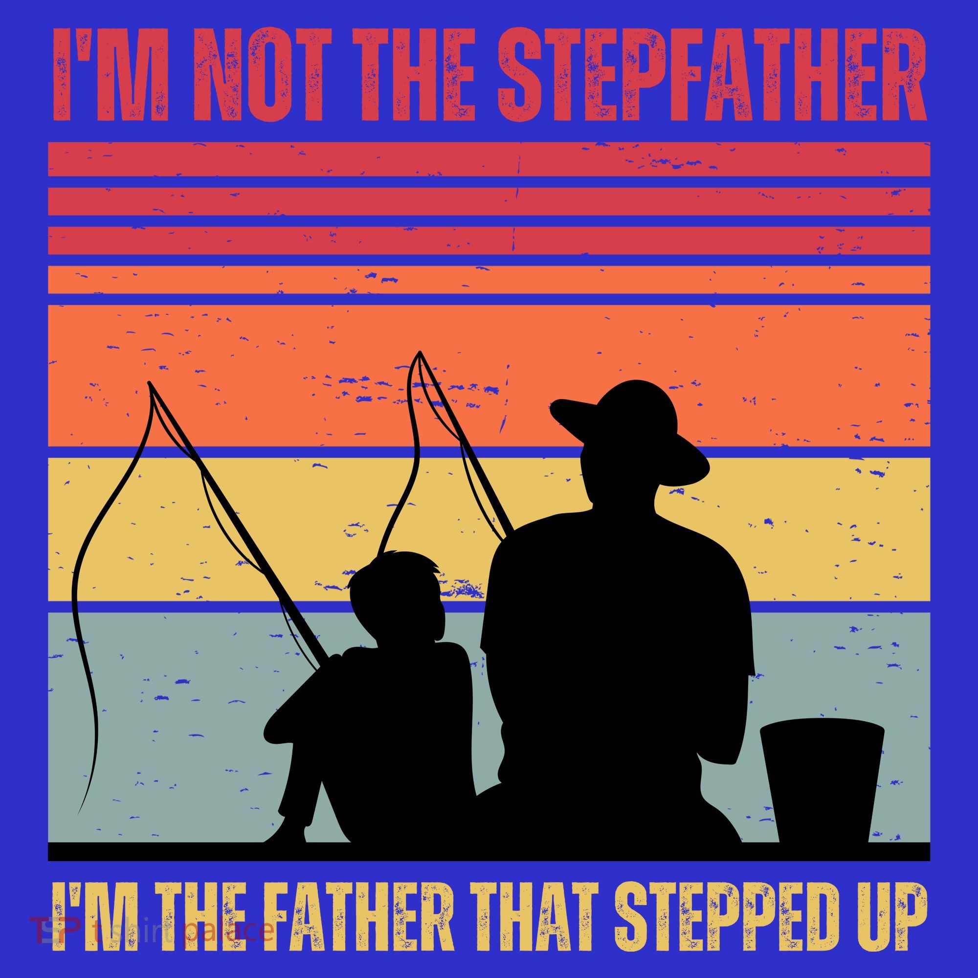 IM Not The Stepfather IM The Father That Stepped Up Fathers Day Mousepad