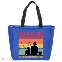 IM Not The Stepfather IM The Father That Stepped Up Fathers Day Tote Bag thumb 0