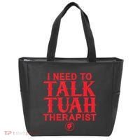 I Need To Talk Tush Therapist Tote Bag thumb 0