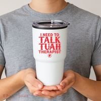 I Need To Talk Tush Therapist Tumbler thumb 2