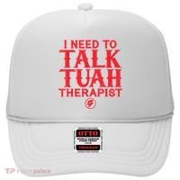 I Need To Talk Tush Therapist Hat thumb 0
