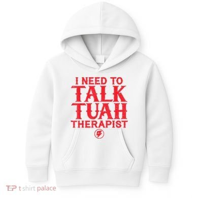 I Need To Talk Tush Therapist Kids Hoodie