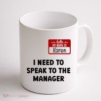 I Need To Speak to the Manager Halloween My Name Is Karen Coffee Mug thumb 1